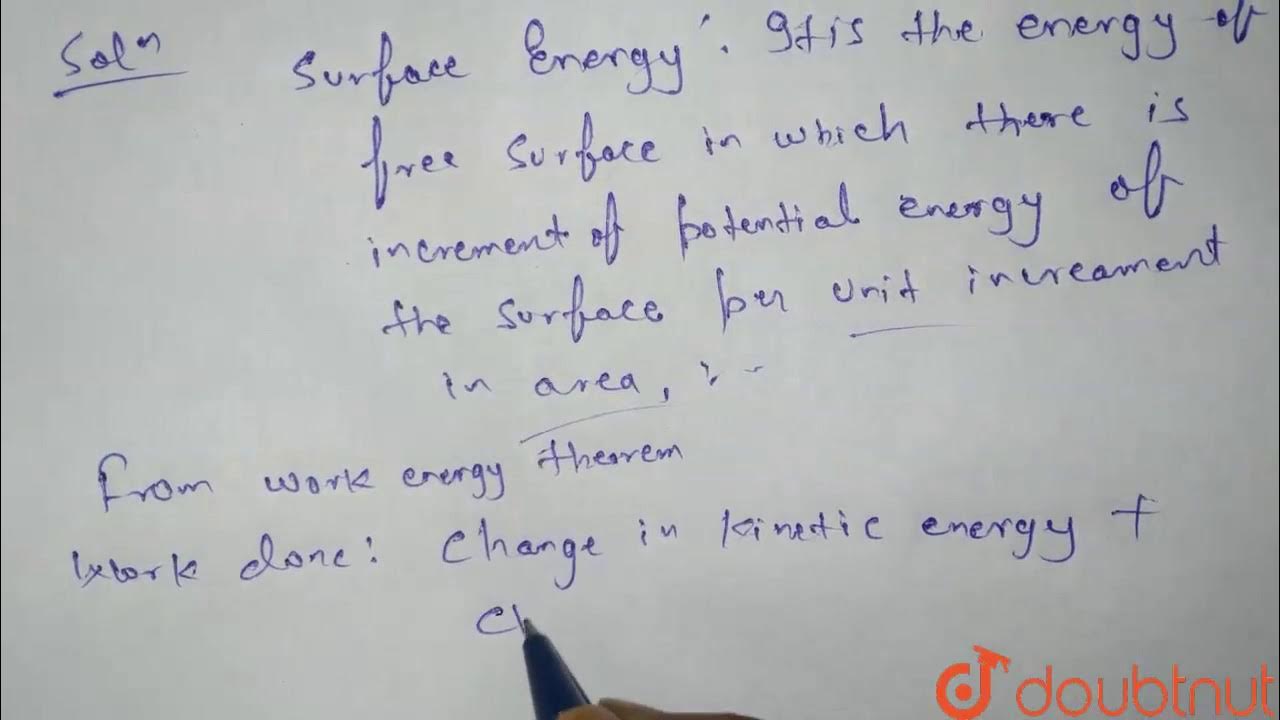 The surface energy is numerically equal to YouTube