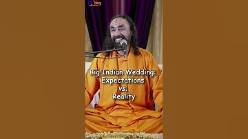 Big Indian Wedding:  Expectations vs Reality l Swami Mukundananda #shorts