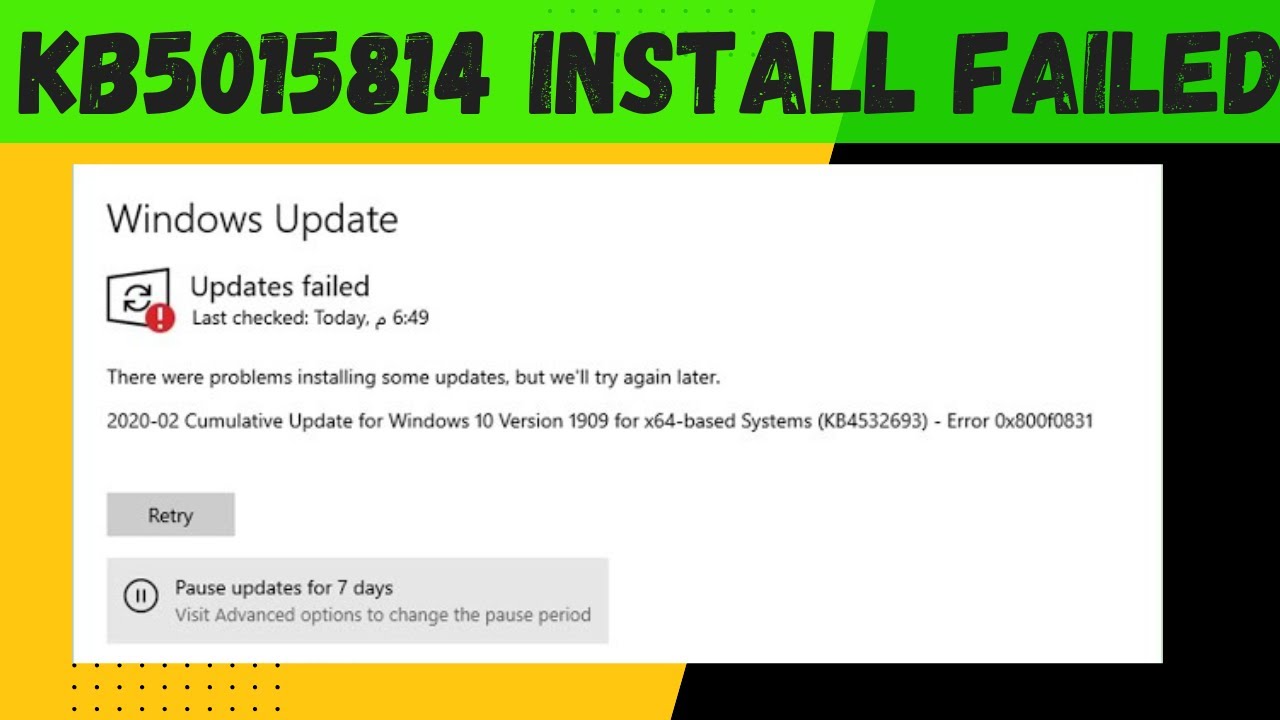 Fix KB5015814 Install Failed Error 0x800F0831 In Windows 10 & 11 (2026 ...