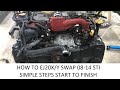 EJ20X/Y Swap GR 08-14 Subaru STI - How To