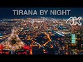 Tirana by night  albania 2020 drone footage 4k