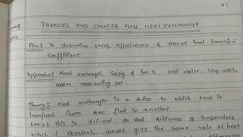 PART B :Exp no.8 Parallel Flow and Counter Flow Heat Exchangers.