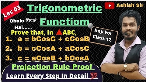3.Projection Rule Proof |Trigonometric Theorem Series| Trigonometric Function | AG Sir|