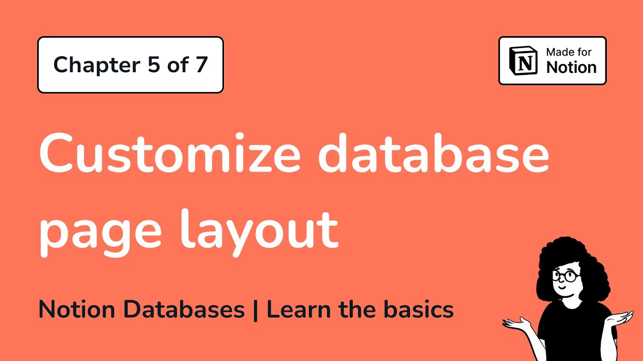 Chapter 5: Customize the layout of your Notion database pages - YouTube