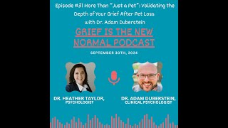 Grief is the New Normal: More than "Just a Pet"