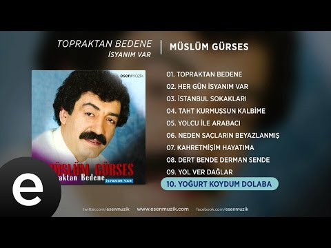 Yoğurt Koydum Dolaba (Müslüm Gürses) Official Audio #yoğurtkoydumdolaba #müslümgürses - Esen Müzik