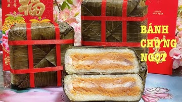 BÁNH CHƯNG NGỌT-BÁNH CHƯNG MẬT của người Hà Nội xưa-Món ngon chỉ được ăn vào ngày Tết