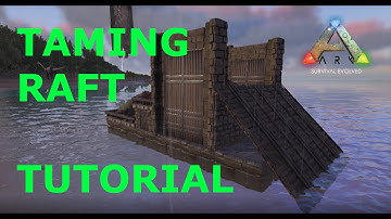 TAMING RAFT TUTORIAL - ARK Survival Evolved