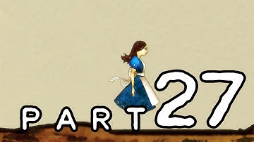 Alice Madness Returns Chapter 3 ORIENTAL GROVE Scroll of Happy Times Part 27 Walkthrough