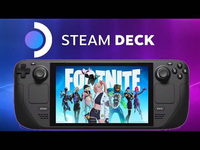 You can play Fortnite on the Steam Deck using XCloud (For free, w