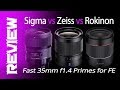 35mm F1.4 Lens Showdown Sony Zeiss vs Sigma Art vs Rokinon on the A7r III