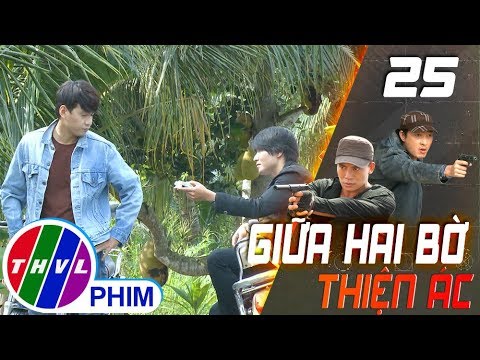 Video THVL | Giữa hai bờ thiện ác - Tập 25[4]: Điền lãng tử... - youtube