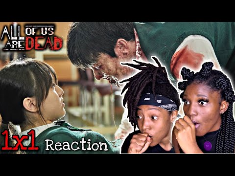 ALL OF US ARE DEAD [지금 우리 학교는] SEASON 1 EPISODE 1 REACTION