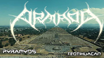 ARMADA-PYRAMYDS-TEOTIHUACAN - (OFFICIAL VIDEO)