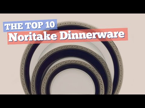 Noritake Dinnerware Sets // The Top 10 Best Sellers 2017