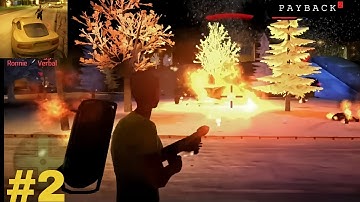 Payback 2 Gameplay Walkthrough Part ,2  ((ios, Android
