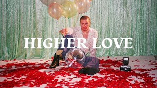 Sid Batham - Higher Love (Official Music Video