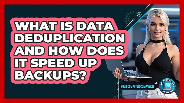 What Is Data Deduplication And How Does It Speed Up Backups? - Your Computer Companion
