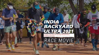 India Backyard Ultra Race Movie, 2021: THERE IS ONLY ONE FINISHER