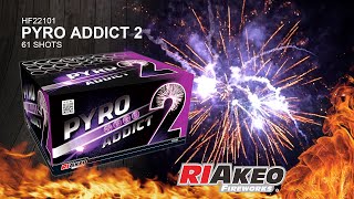 PYRO ADDICT 2 HF22101 25\/30mm | RIAKEO FIREWORKS
