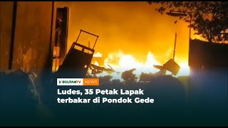 Ludes, 35 Petak Lapak Terbakar di Pondok Gede