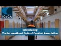 Introducing the international code of conduct association icoca