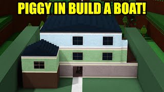 Roblox PIGGY in BUILD A BOAT w/ MiniToon!