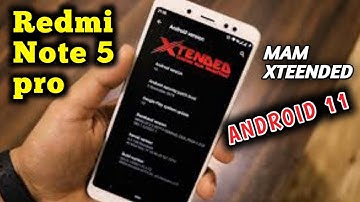 msm xtended rom redmi note 5 pro | msm xtended android 11 technical info akash