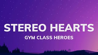 Gym Class Heroes - My heart stereo (Stereo Hearts) (Lyrics) ft. Adam Levine