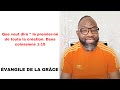 Que Veut Dire Le Premier Né De Toute La Création Dans Colossiens 1 15 Que Veut Dire Le Premier Né De Toute La Création Dans Colossiens 1 15