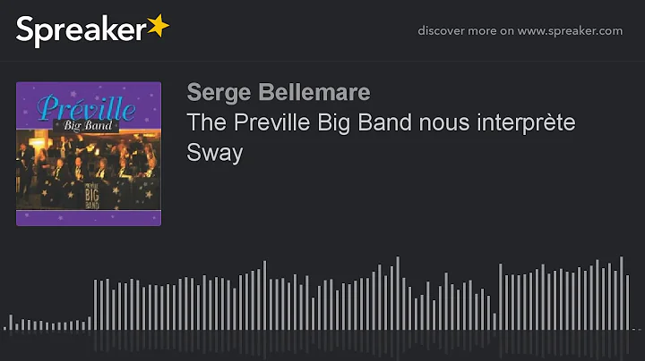 The Preville Big Band nous interprte Sway