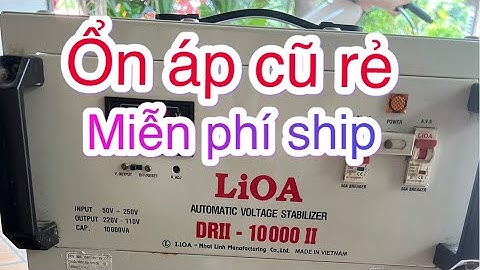 ổn áp - đổi nguồn cũ hàng mới về , chạy tốt ,giao hàng toàn quốc  miễn phí vận chuyển 
