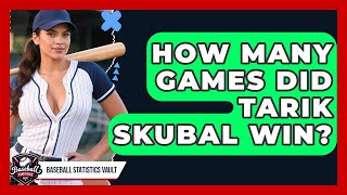 How Many Games Did Tarik Skubal Win? | Baseball Statistics Vault News