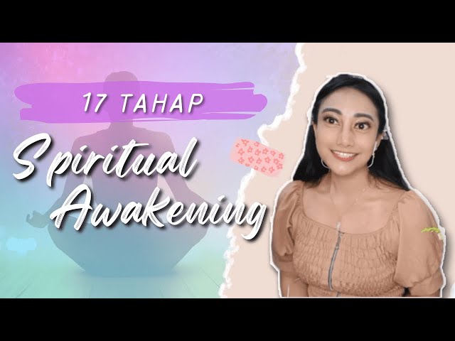 17 Tahap Spiritual Awakening | Benedicta Trixie class=
