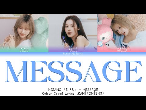 MISAMO ミサも MESSAGE Color Coded Lyrics KAN ROM ENG