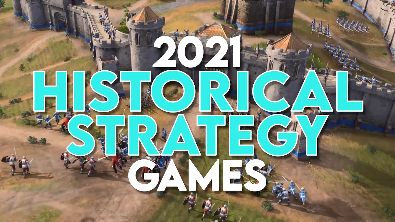 Upcoming Historical Strategy Games 2021