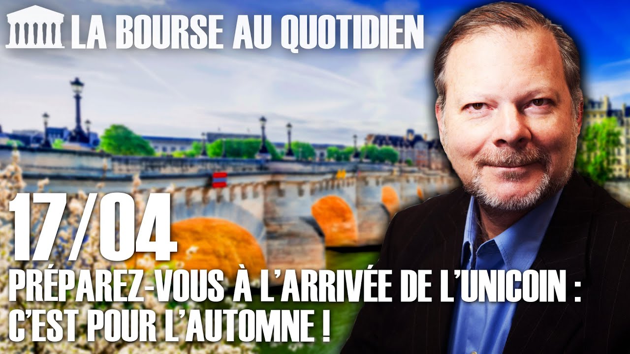 Bourse au Quotidien - Préparez-vous à l’arrivée de l’unicoin : c’est pour l’automne !