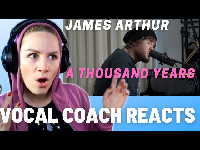 James Arthur - A Thousand Years (Christina Perri Cover) Vocal Coach Reaction class=