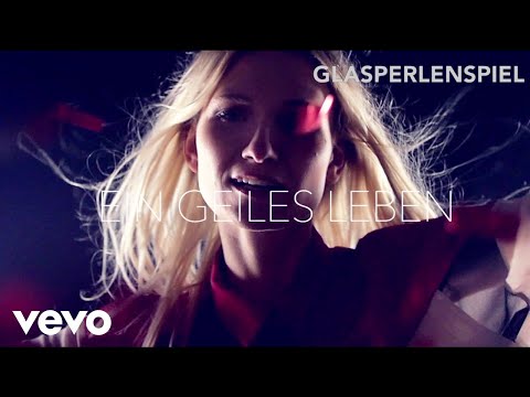 Glasperlenspiel - Geiles Leben