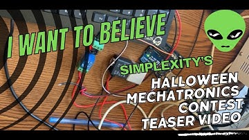 I Want To Believe | Halloween Mechatronics Teaser | Simplexity Product Development