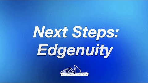 Next Steps - Using Edgenuity
