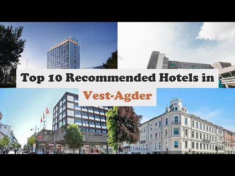 Top 10 Recommended Hotels In Vest-Agder | Best Hotels In Vest-Agder