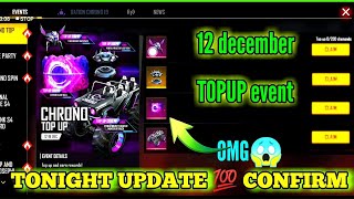 CHRONO TOPUP EVENT || TONIGHT UPDATE FREE FIRE || 12 DECEMBER TOPUP EVENT INDIA || TODAY TOPUP EVENT screenshot 5