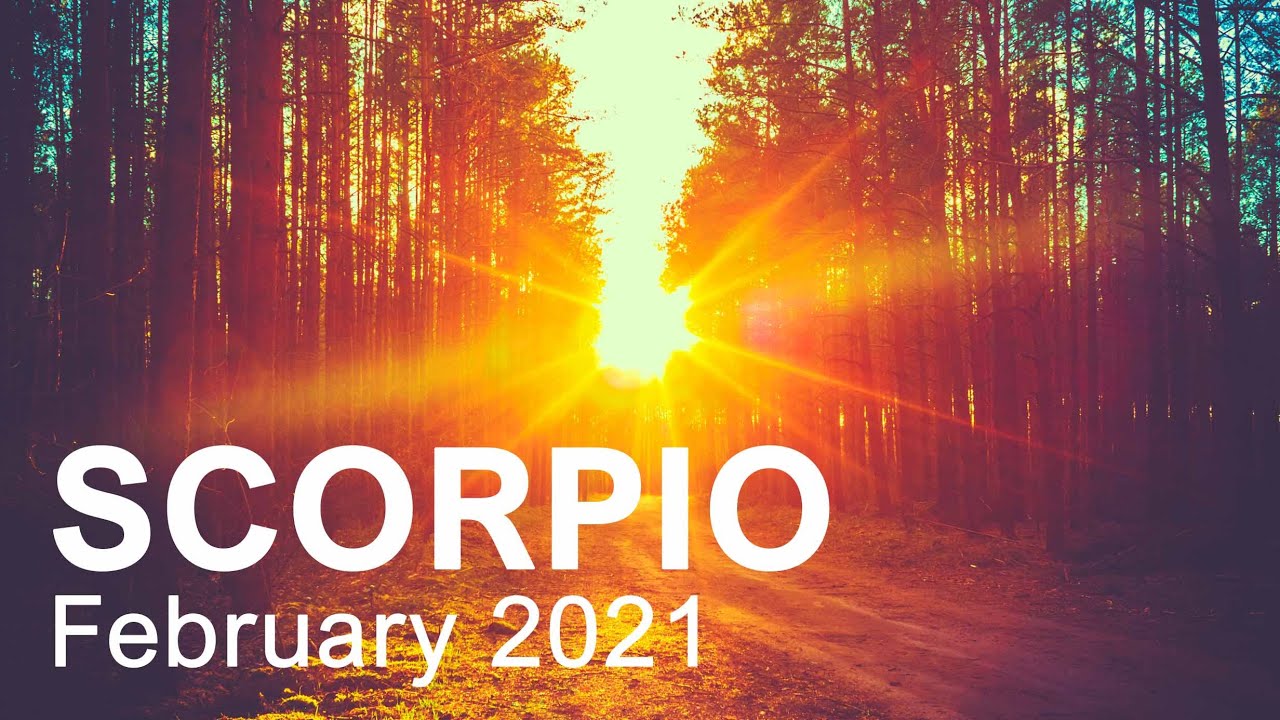 SCORPIO FEBRUARY 2021 TAROT READING 