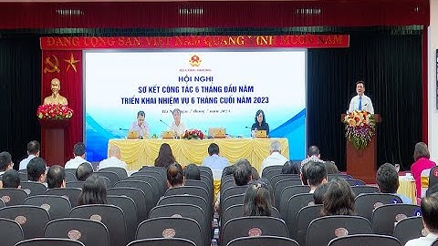 Sơ kết 6 tháng đầu năm 2023 Bộ Công Thương: Nhiều đóng góp bảo đảm các cân đối lớn của nền kinh tế
