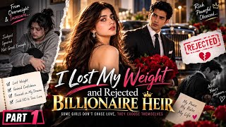 Information 🔥 I Lost My Weight & REJECTED the Billionaire Heir 😱💔 | You Won’t Believe What Happened! | Part 1 News