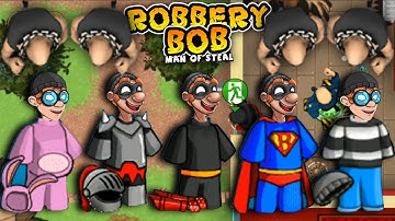 Robbery Bob - All Costumes Funny Video Game Part 102