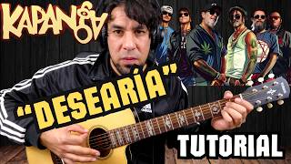 Como tocar "Desearía" de KAPANGA en Guitarra Explicación Detallada Acordes Rasgueo y Punteos