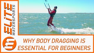 Why Body Dragging is Essential for Beginner Kiteboarders