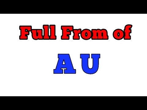 Au Full Form In Unit